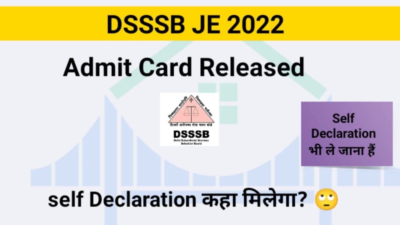 DSSSB JE ADMIT CARD 2022 IMPORTANT INSTRUCTIONS