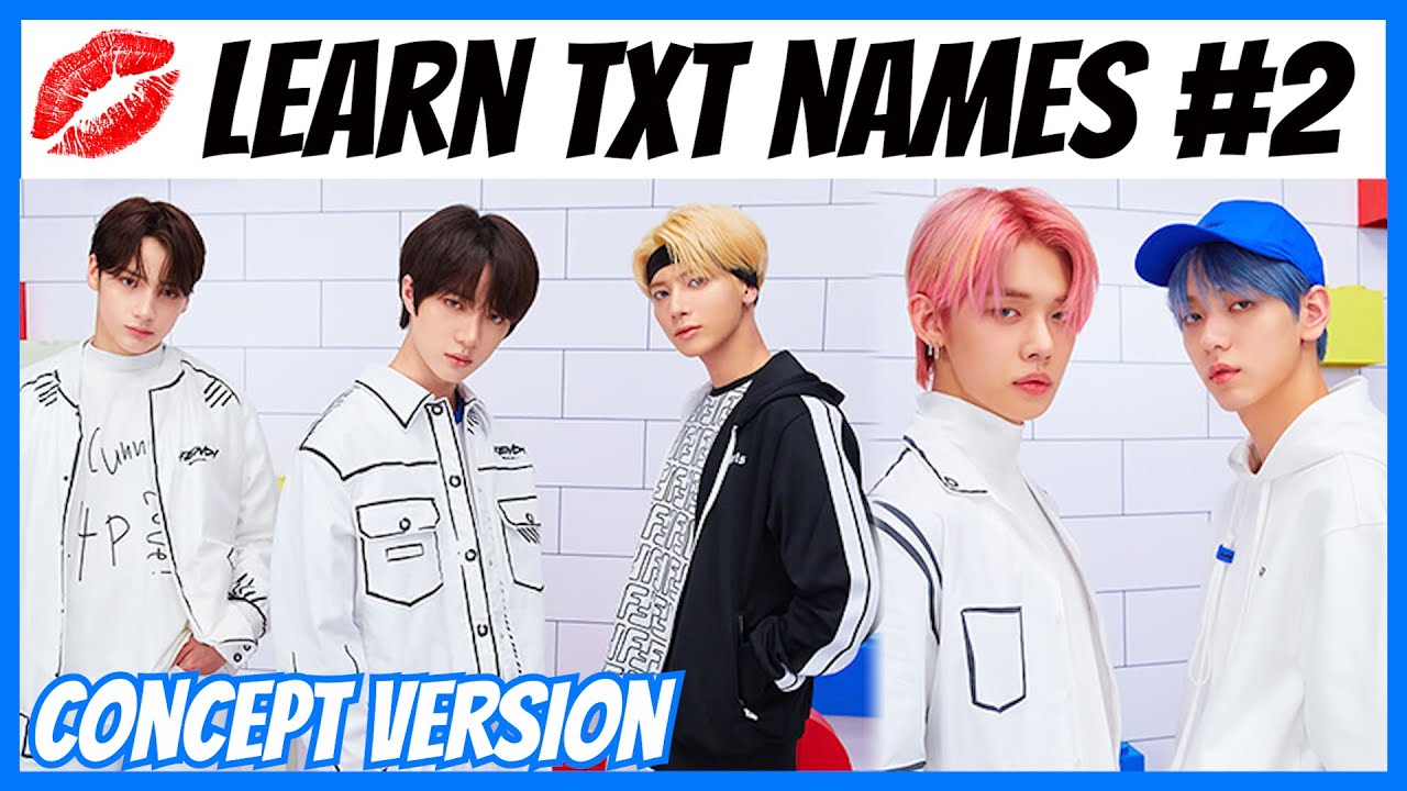 Изучите имена участников TXT #2 — ПРОВЕРЬТЕ СЕБЯ!