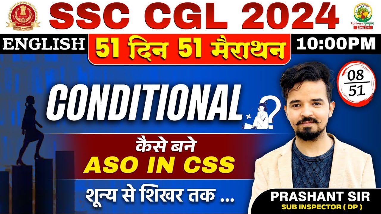 🔥Day 08 | Conditional | English 51 Din 51 Marathon | SSC CGL, MTS 2024 | Prashant Sir #ssc #ssccgl