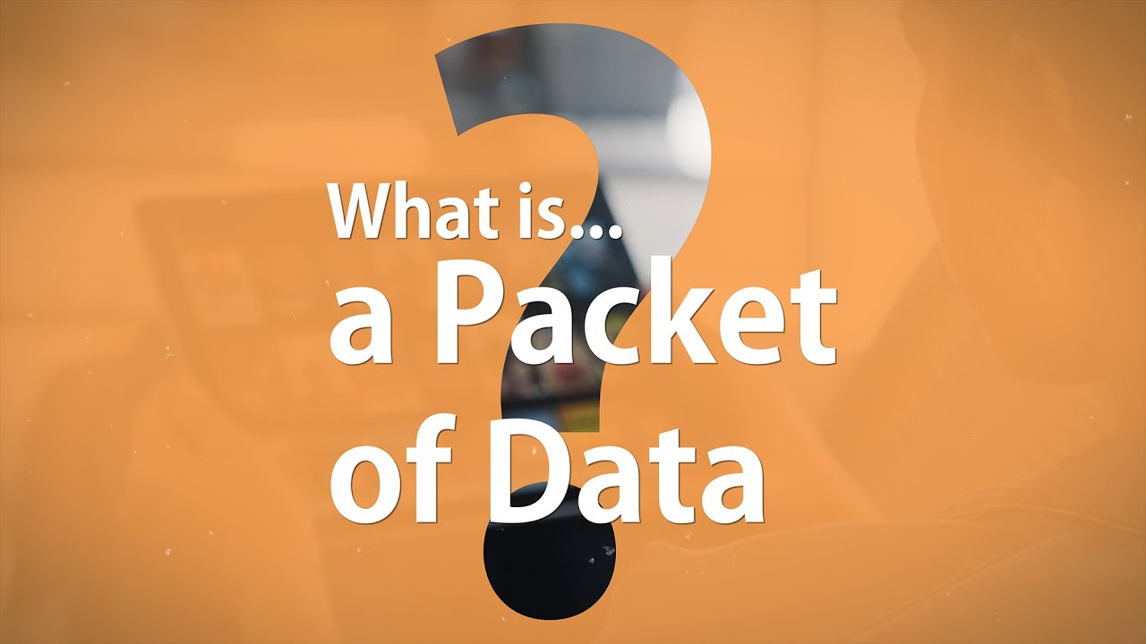What is a Packet of Data? | Telecoms Training from Mpirical