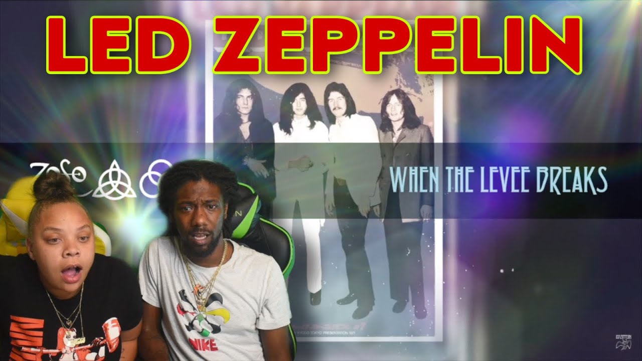 FIRST TIME HEARING Led Zeppelin - When The Levee Breaks (Official Audio) REACTION