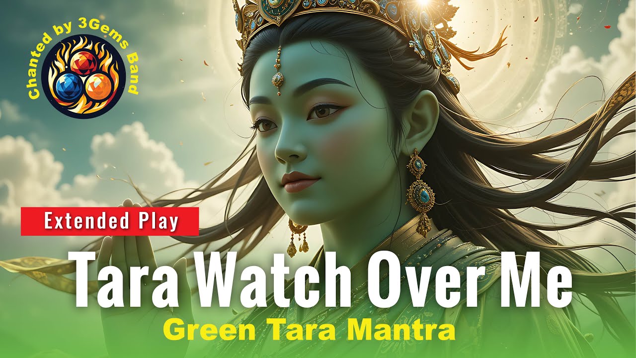🎵🎵 Тара, смотри, как я (Песня тоски) с Green Tara Mantra Extended Play Music Video