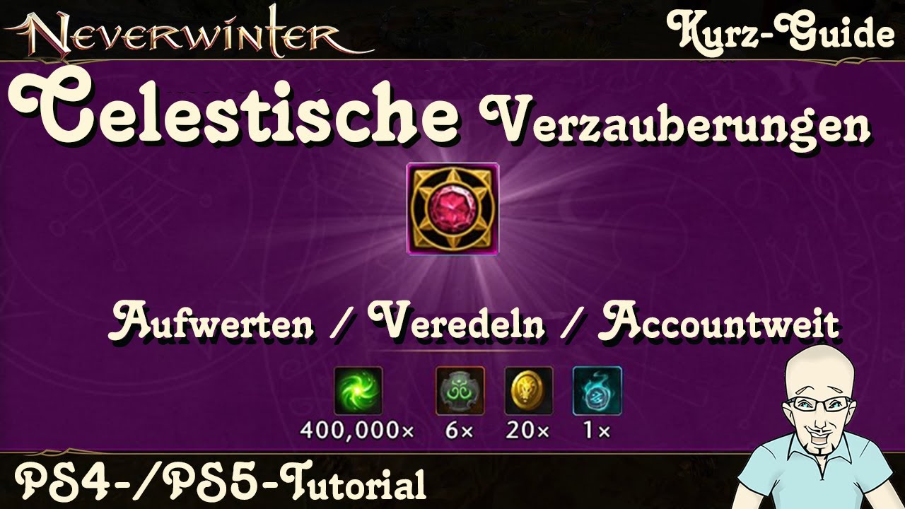 NEVERWINTER: MODUL28 (Mod28) - Celestische Verzauberungen - Aufwertung - Tutorial PS4/PS5 deutsch