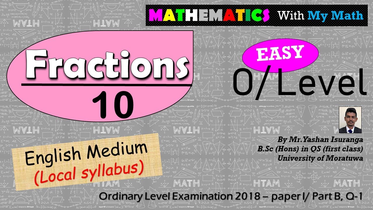 Fractions O Level English medium 2018 paper I part B Question No 01