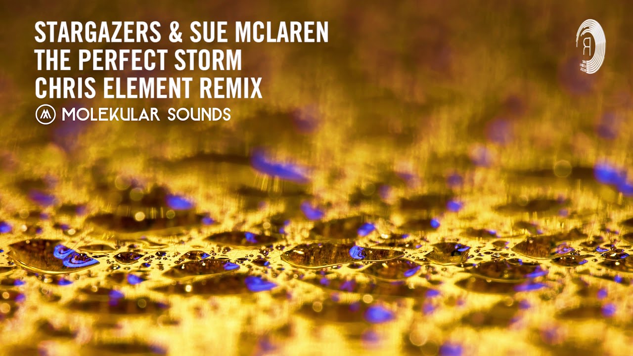 VOCAL TRANCE: Stargazers & Sue McLaren - The Perfect Storm (Chris Element Remix) + LYRICS
