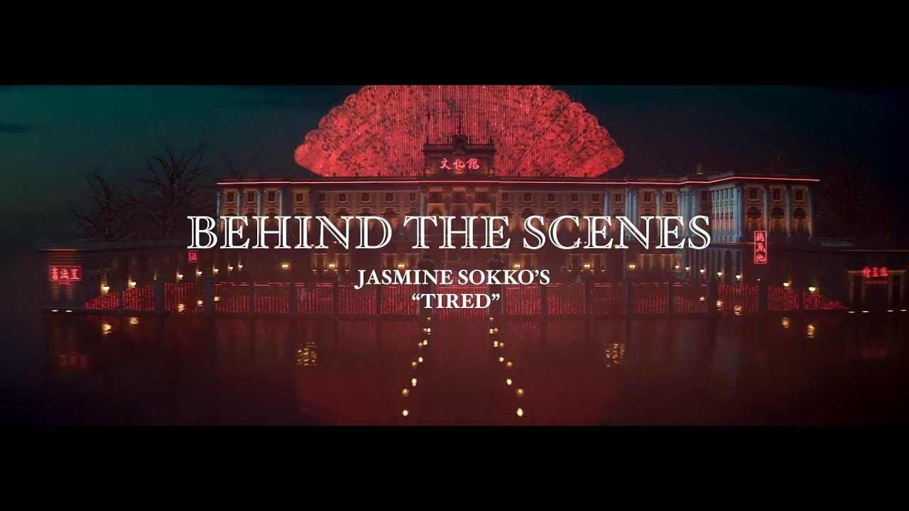 Jasmine Sokko - TIRED (Behind-The-Scenes)