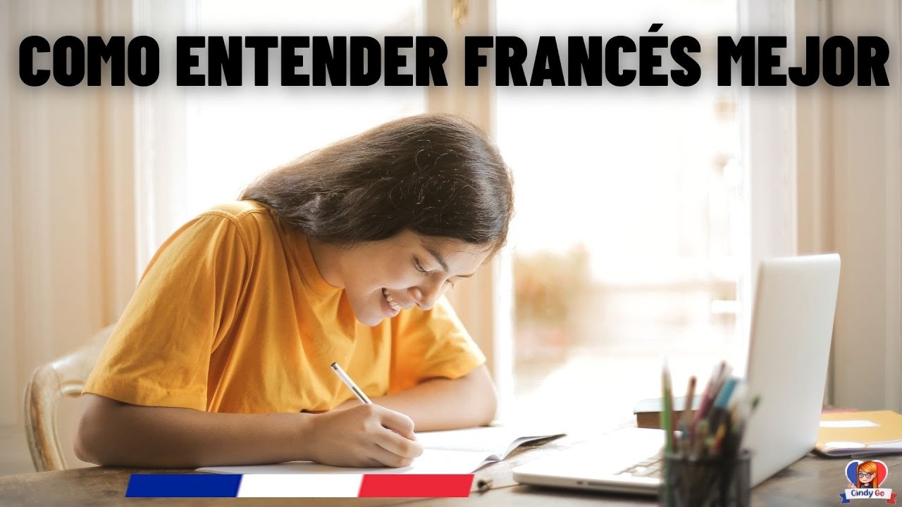 Mejorar Tu Capacidad de Escuchar y Entender en Francés 🔵⚪🔴: Cómo Entender Francés