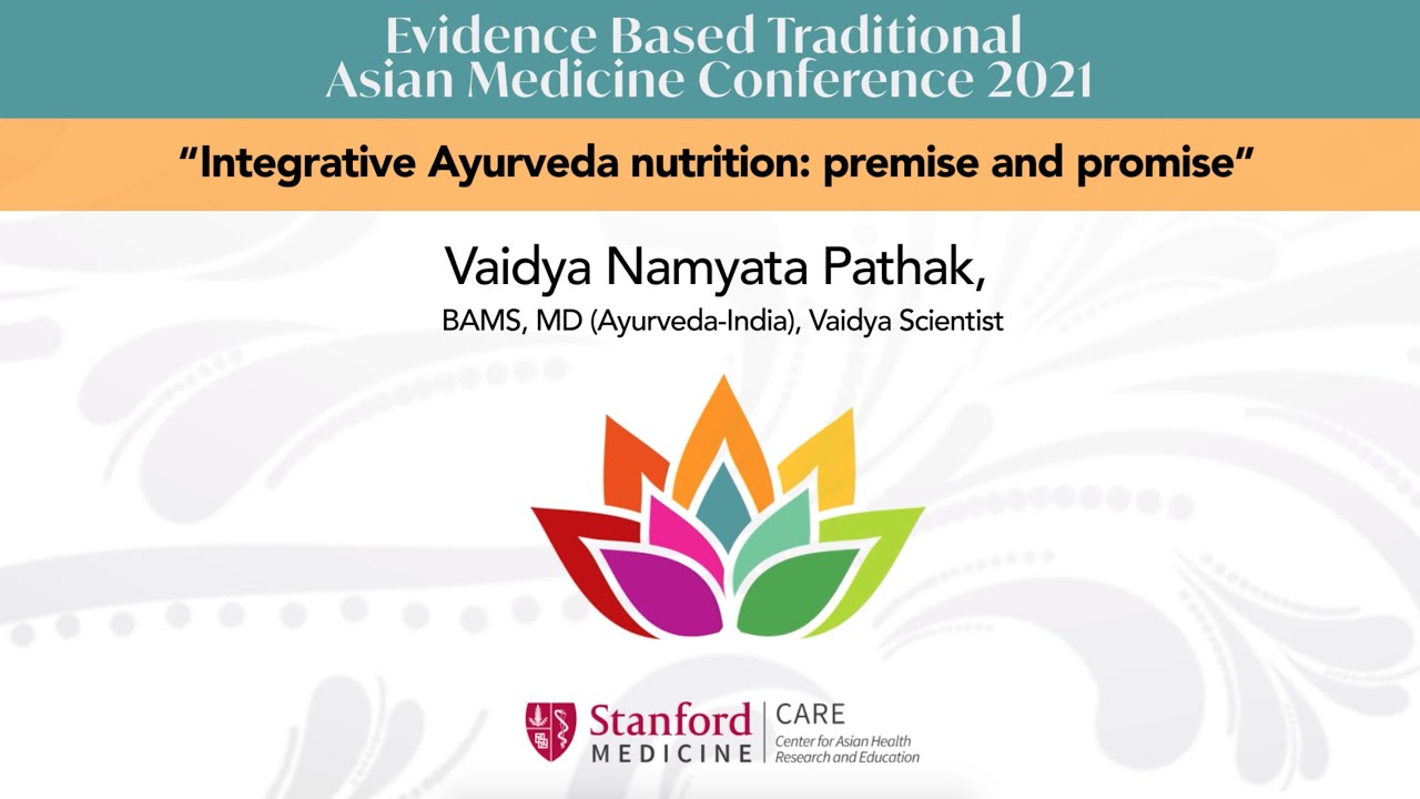 Integrative Ayurveda Nutrition : Premise and Promise by Dr. Vaidya Namyata Pathak