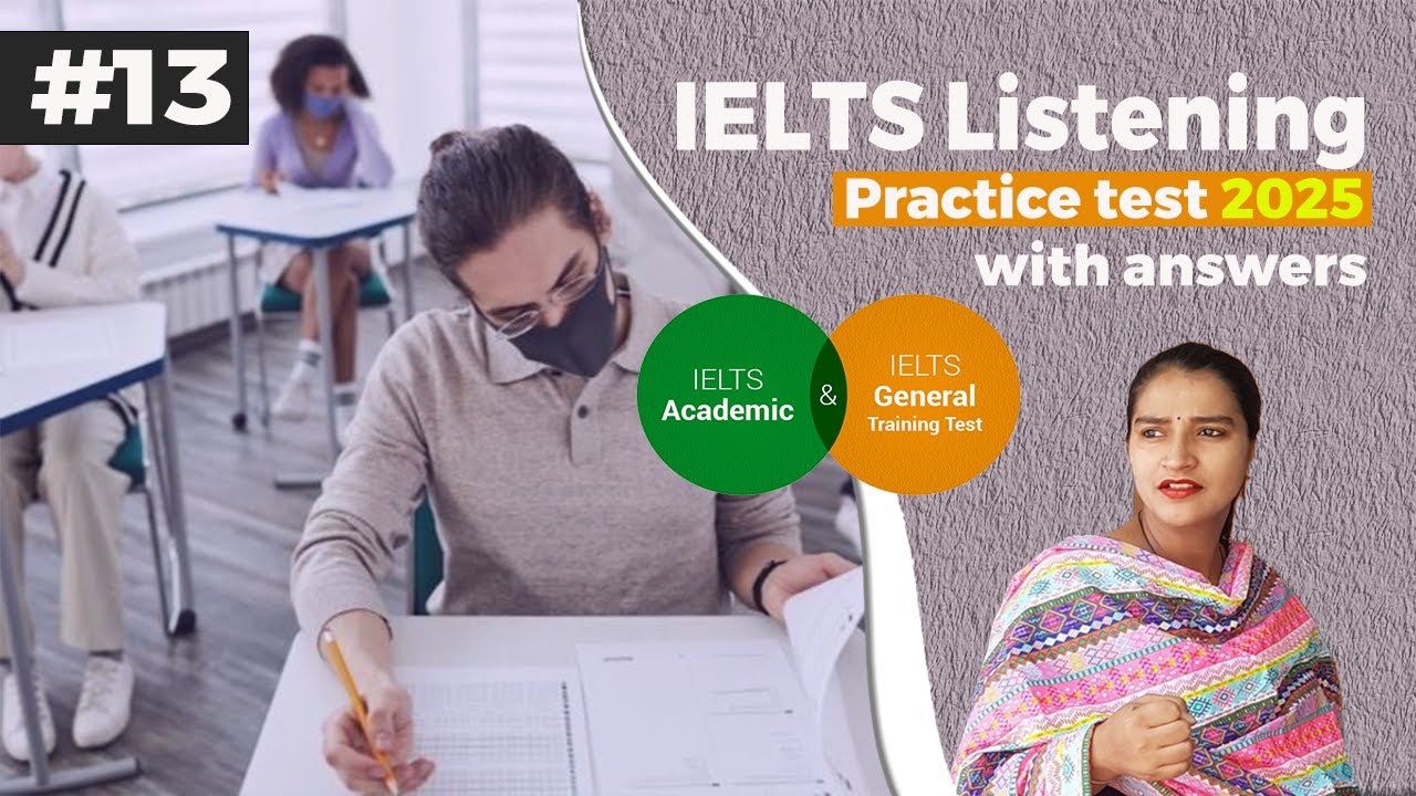 IELTS Listening Exam Pattern 2025 with Answers | Test 13