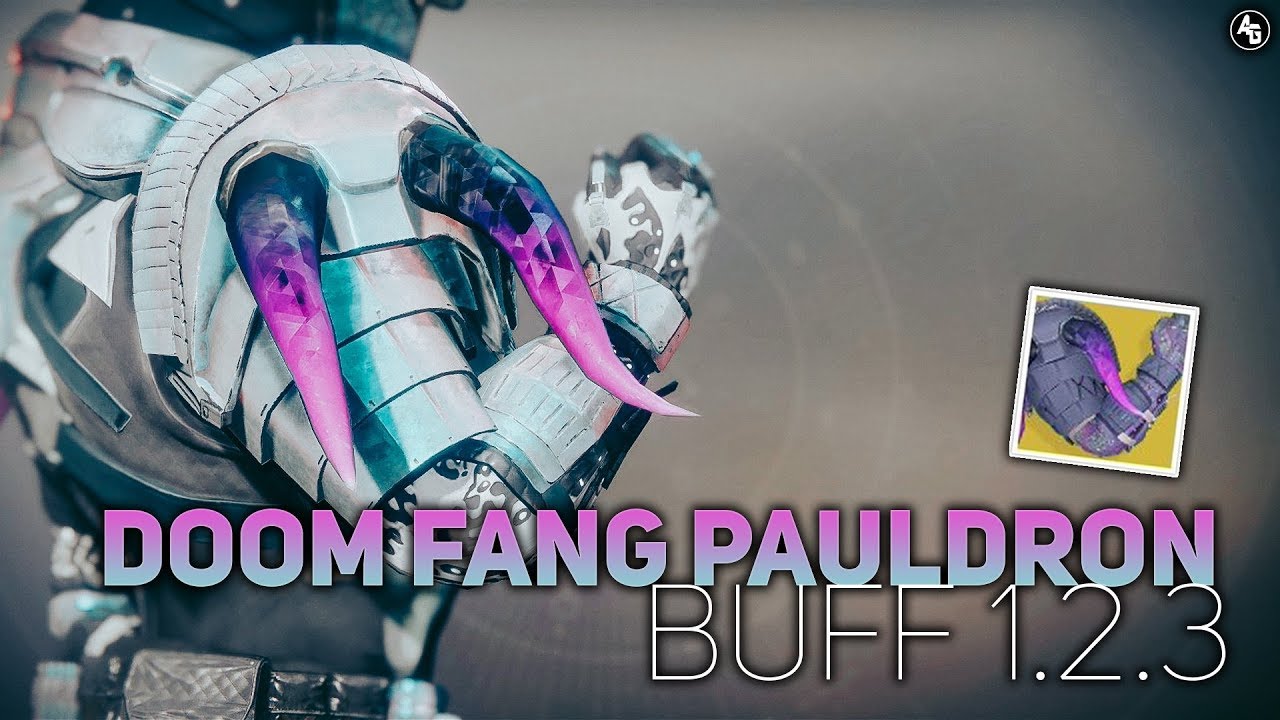 Doom Fang Pauldron BUFF Update 1.2.3 | Destiny 2 Exotic Guantlets