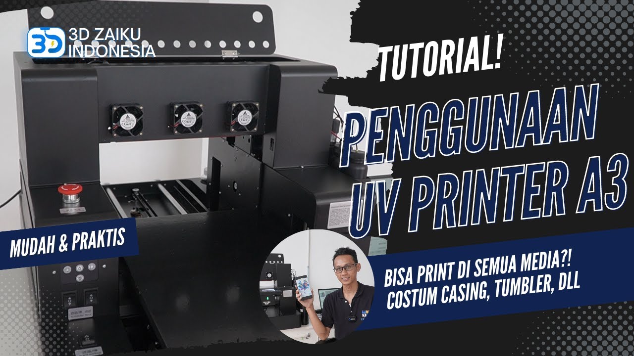 TUTORIAL SETTING & PENGGUNAAN MESIN UV PRINTER A3 - PRINT DI SEMUA MEDIA?!
