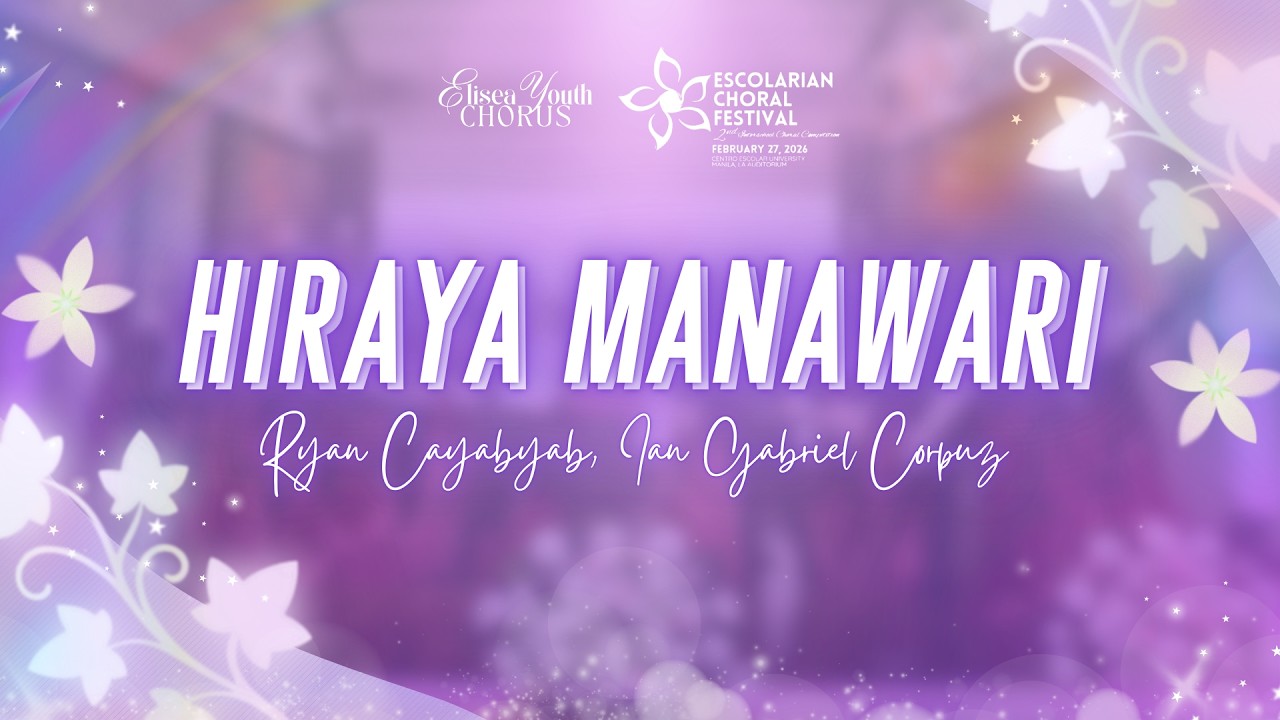 Hiraya Manawari ┃2nd ECF, Contest Piece