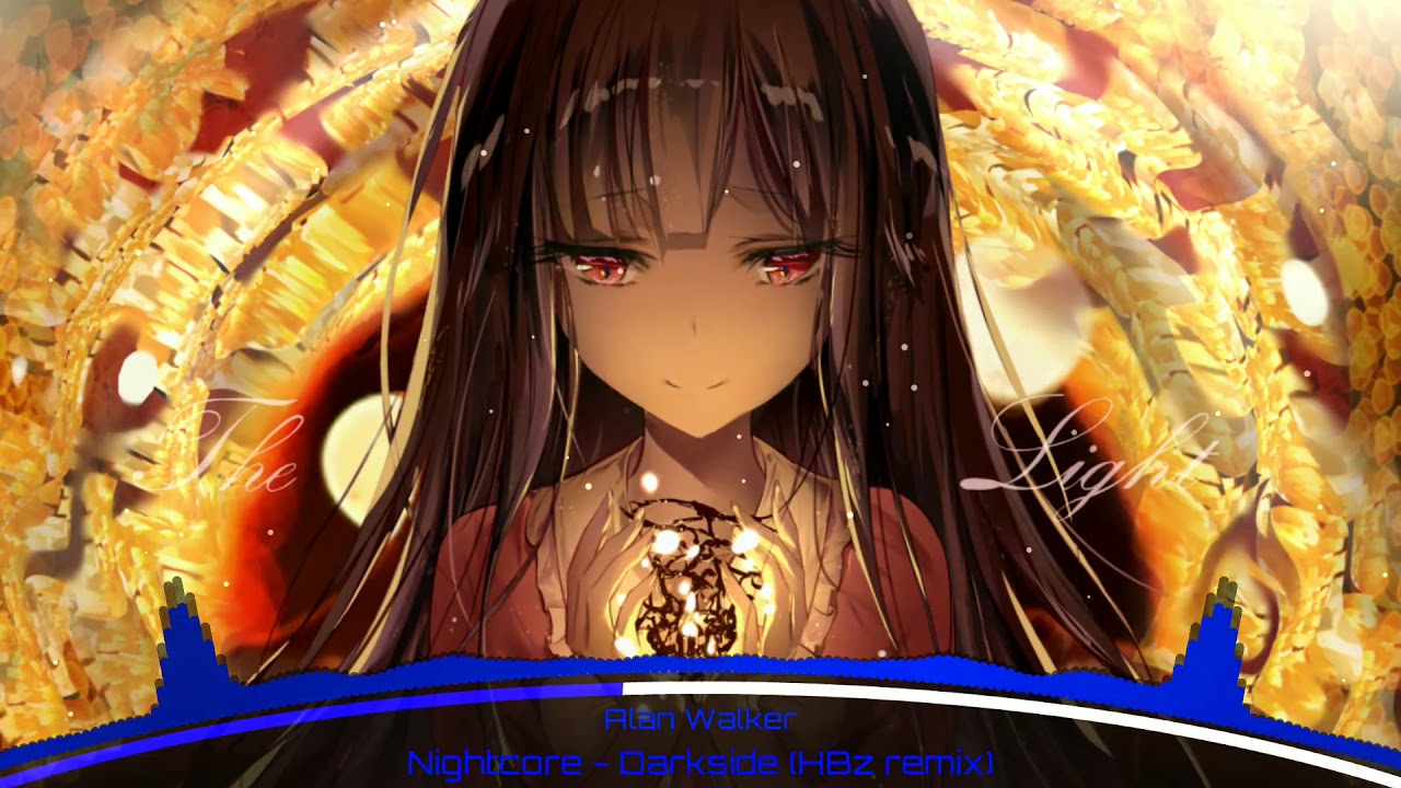 Nightcore - Darkside Alan Walker (HBZ remix)