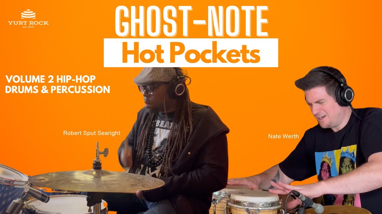 Ghost-Note Volume 2 HipHop Drums & Percussion feat. Robert Sput Searight & Nate Werth