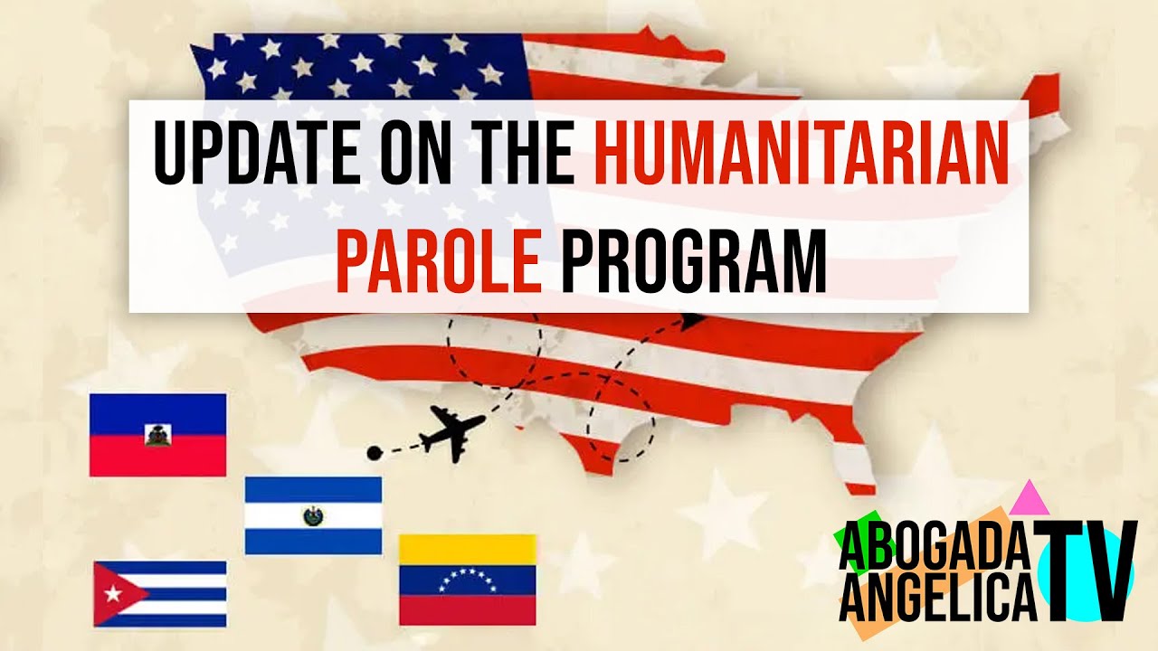 🇺🇸 Update on Humanitarian Parole Program