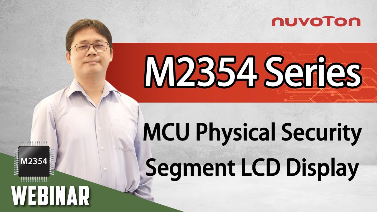 【Product Release】NuMicro M2354 Enables MCU Chip-Level Security with IoT Security Standards Compliant