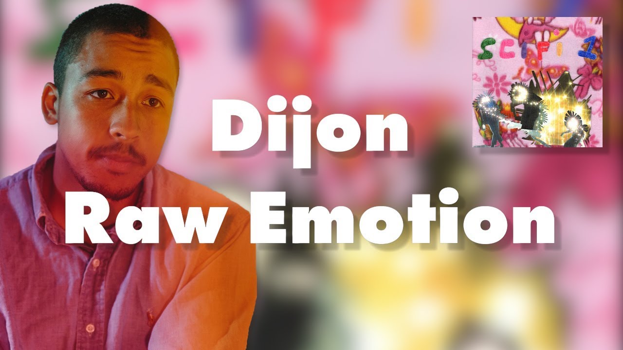 Dijon: Raw Emotion