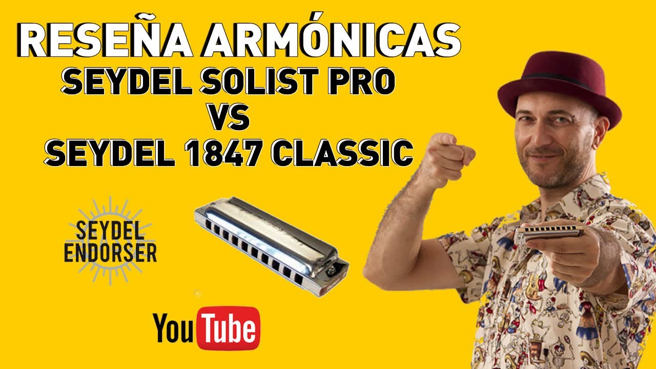 Reseña armónicas Seydel Solist Pro VS Seydel 1847 Classic