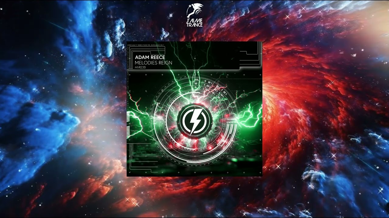 Adam Reece - Melodies Reign (Extended Mix) [HIGH VOLTAGE RECORDINGS]