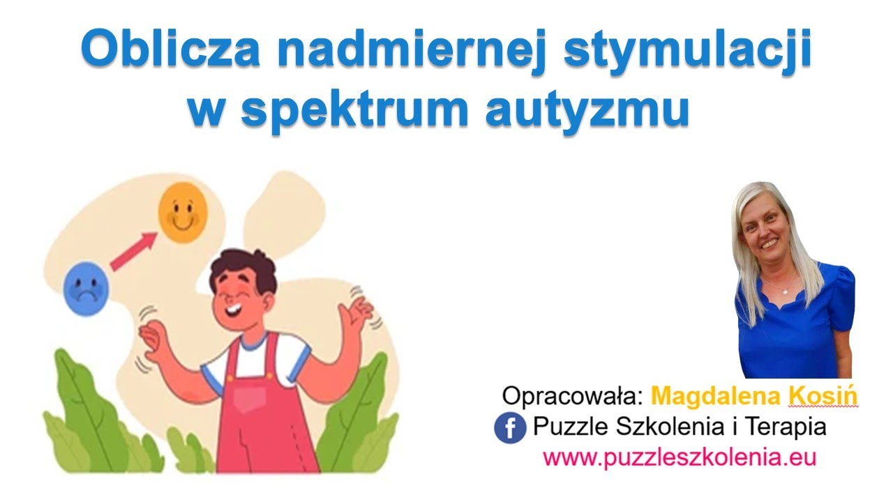 Oblicza nadmiernej stymulacji w spektrum autyzmu