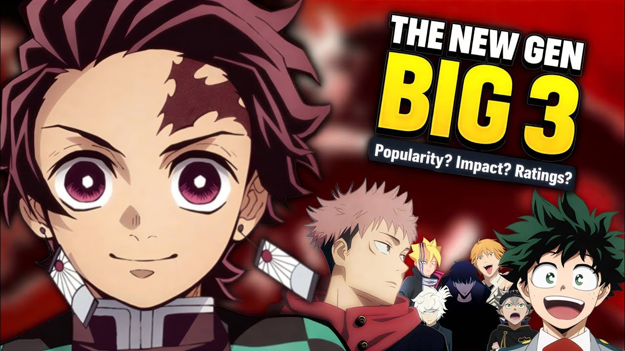 I Choose Anime's New Big 3