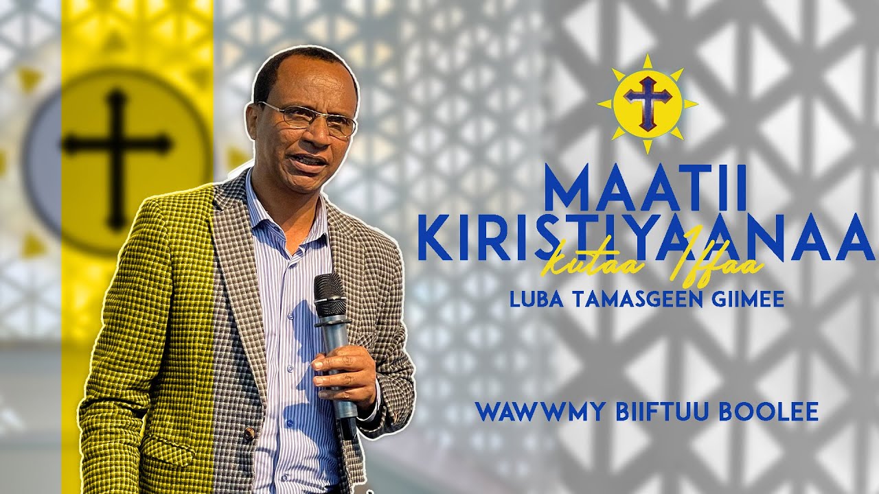Maatii Kiristiyana Kutaa 1ffaa | Lub. Tamasgeen Gimee