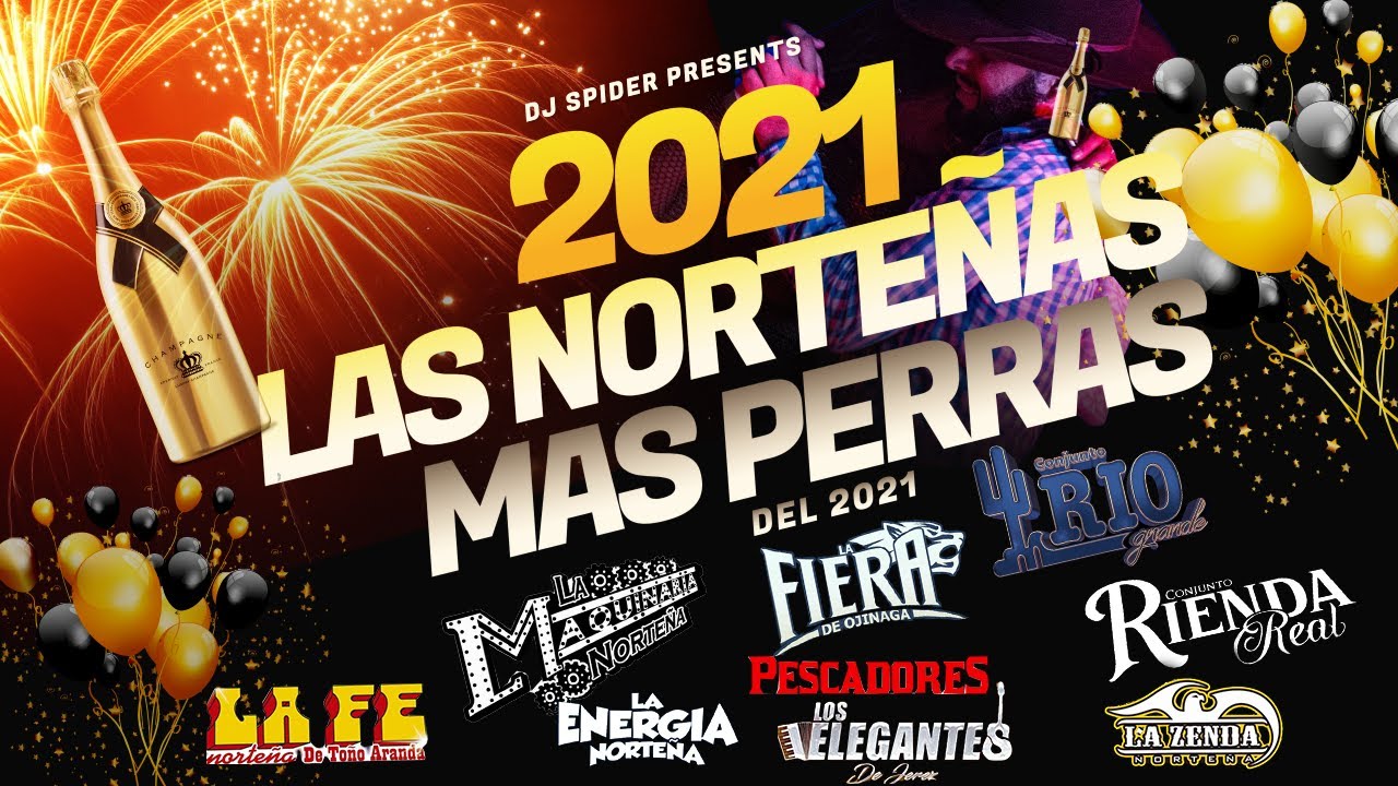 ''Las Norteñas Mas Perras'' Del 2021 (Dj spider pzs)
