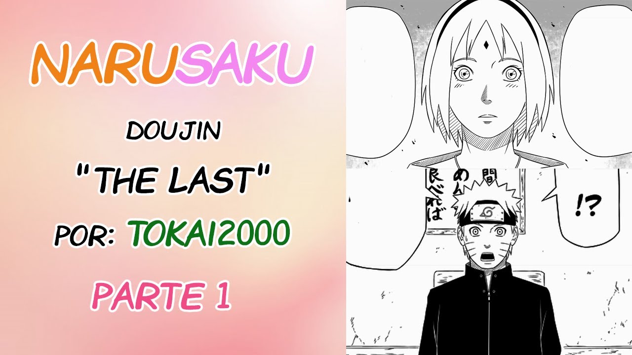 NaruSaku Doujinshi "The Last" Parte 1