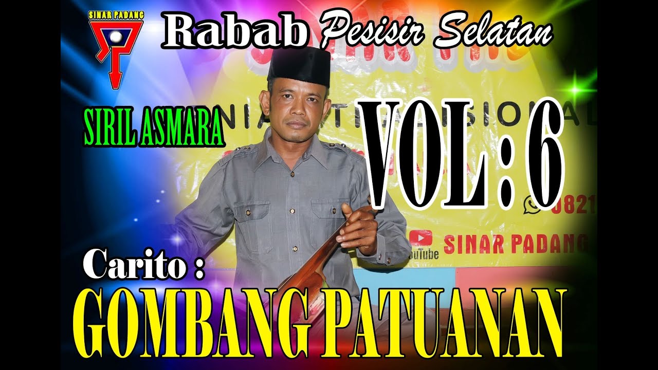 SIRIL ASMARA - GOMBANG PATUANAN VOL 6 - RABAB PESISIR SELATAN