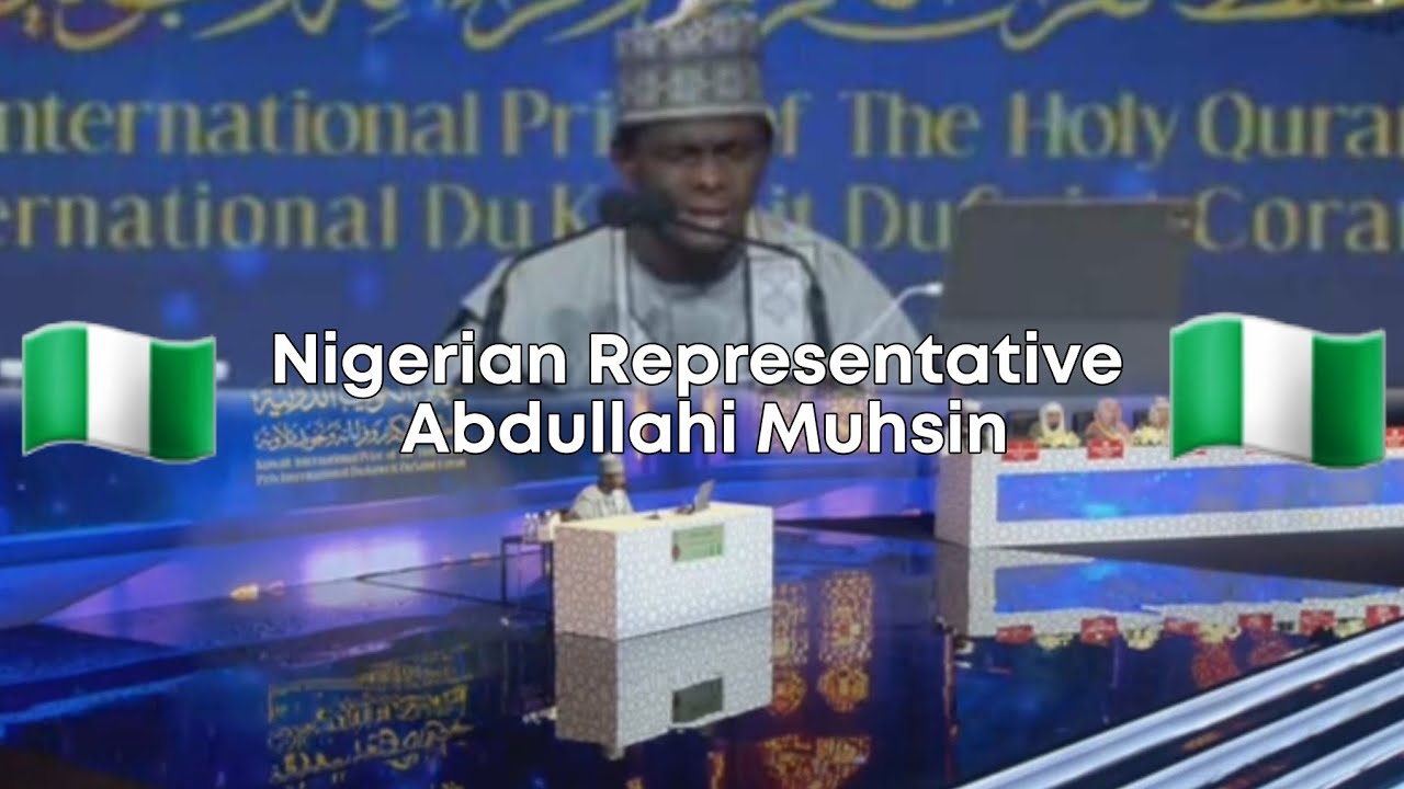 Kuwait International Qiraat Award - Nigerian participant - Abdullahi Muhsin