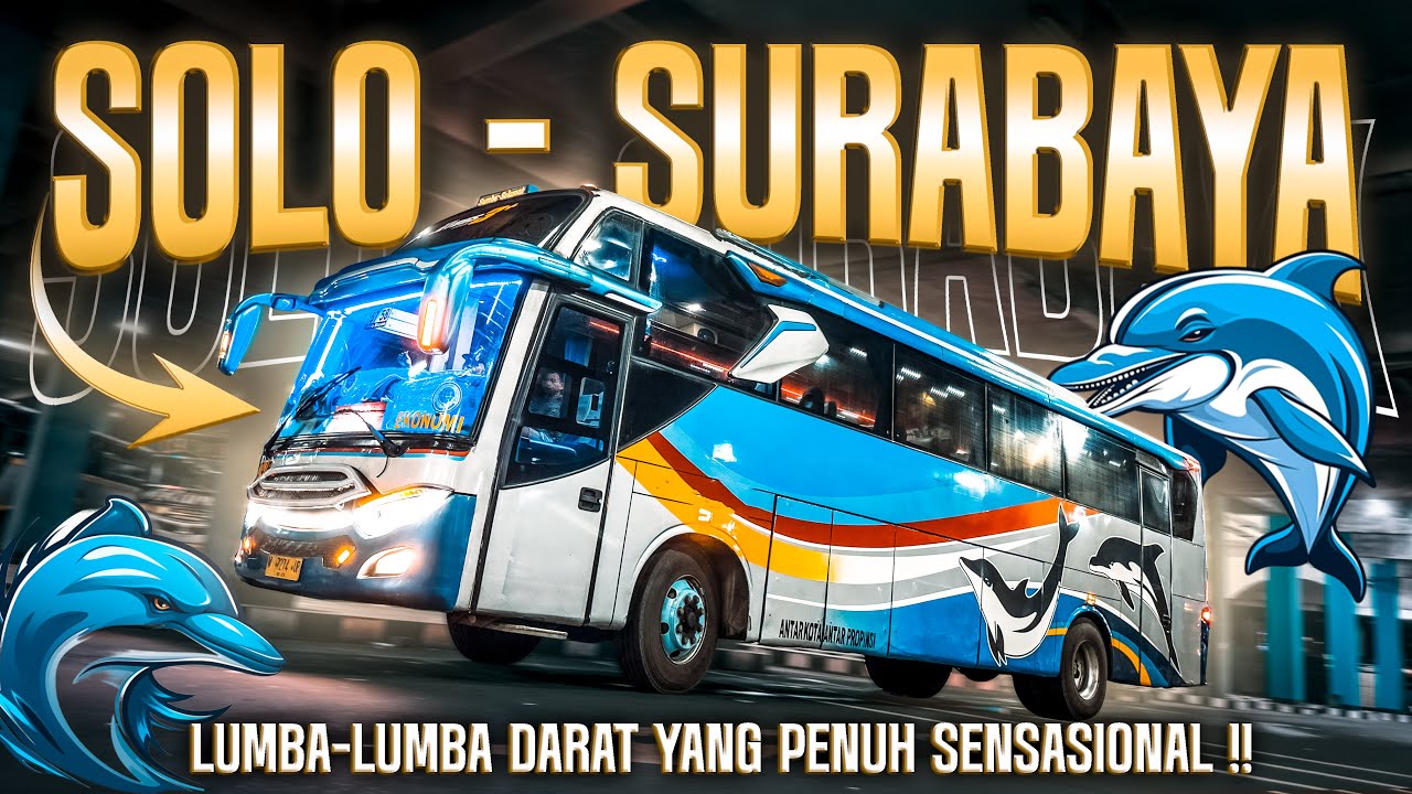Naik Bus Ini TENGAH MALAM ??? Siapa Takuttt 😎 - Cobain Bus Paling SENSASIONAL Solo-Surabaya
