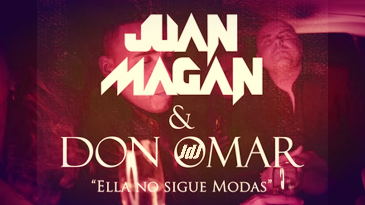 No Sigue Modas Aka Ella No Sigue Modas [JdJ]