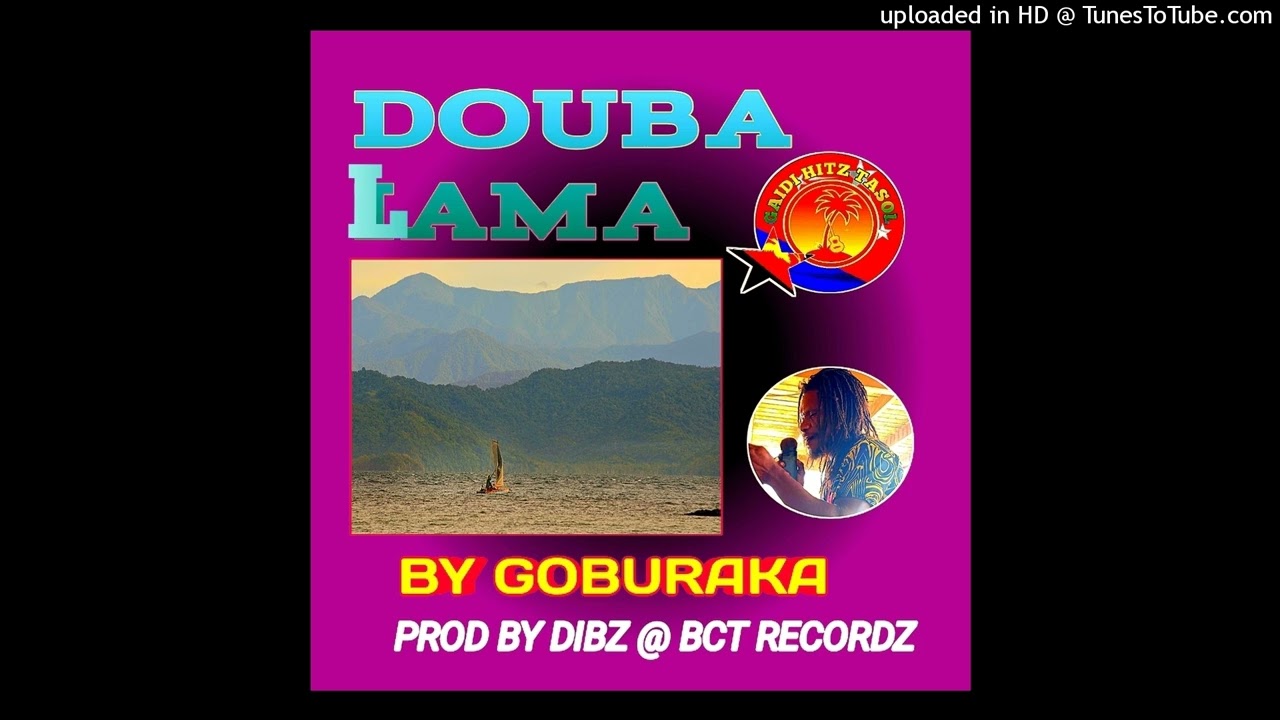 DOUBA LAMA(GAIDI HITZ TASOL)