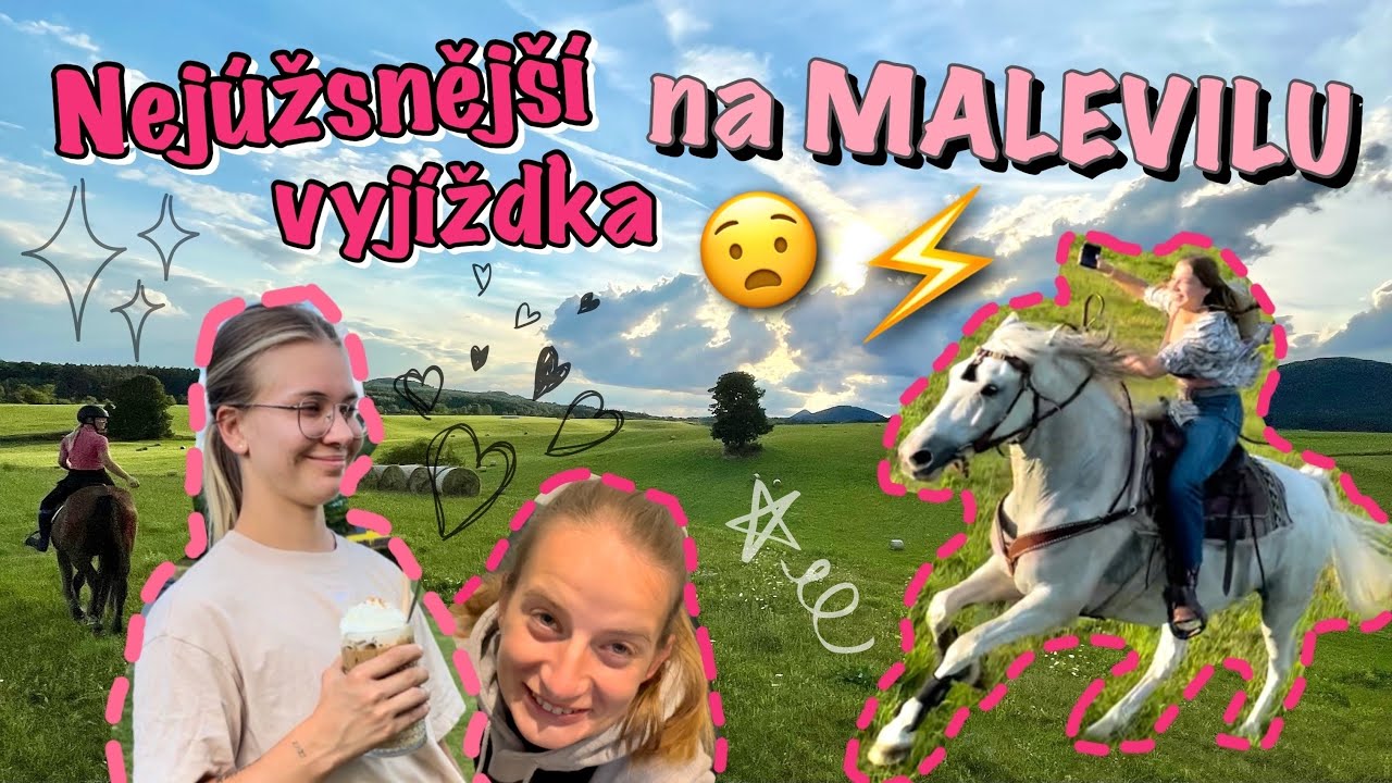 Náš den na MALEVILU // Koňská dovolená