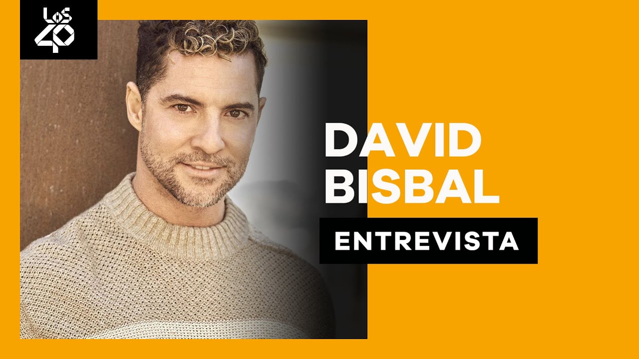 ENTREVISTA A DAVID BISBAL: 