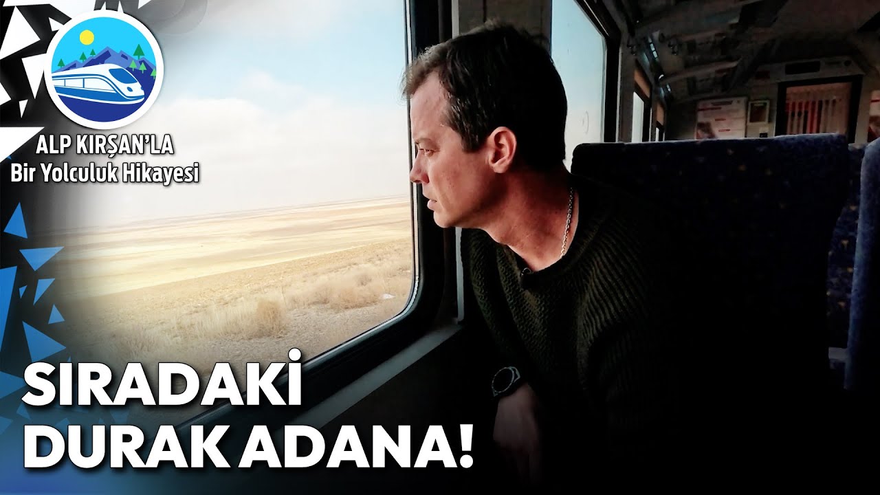 Erciyes Ekspresi ile Keyifli Bir Serüven | Alp Kırşan'la Bir Yolculuk Hikayesi
