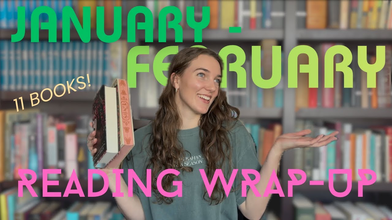 Every book I read in January and February| Book Review and Reading Recommendations! 