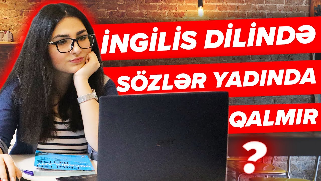 İngilis dilində sözlər yadında qalmır? | 8 Qızıl MƏSLƏHƏT | GÜLNARLİEFFA |