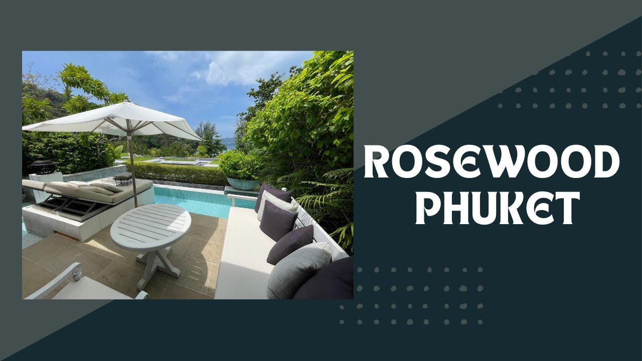 Rosewood Phuket