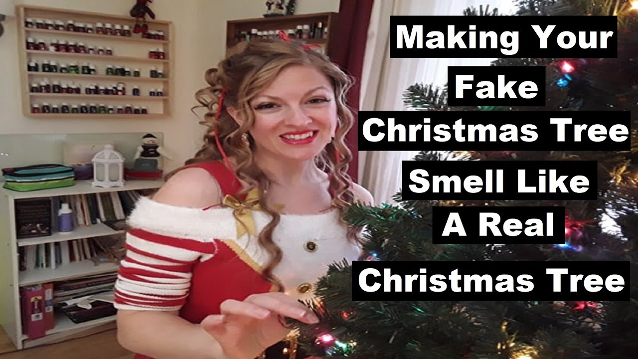How to Make Your Fake Christmas Tree Smell Like a Real Christmas Tree