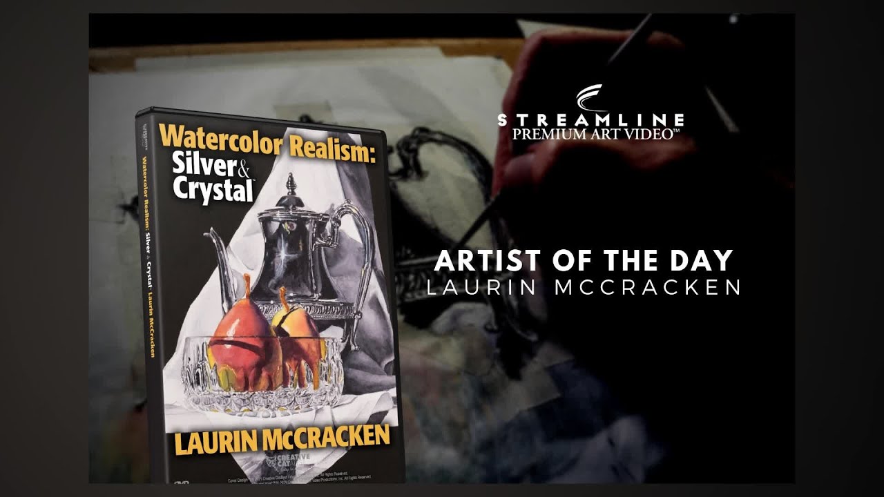 Laurin McCracken: Watercolor Realism: Silver & Crystal **FREE LESSON VIEWING**