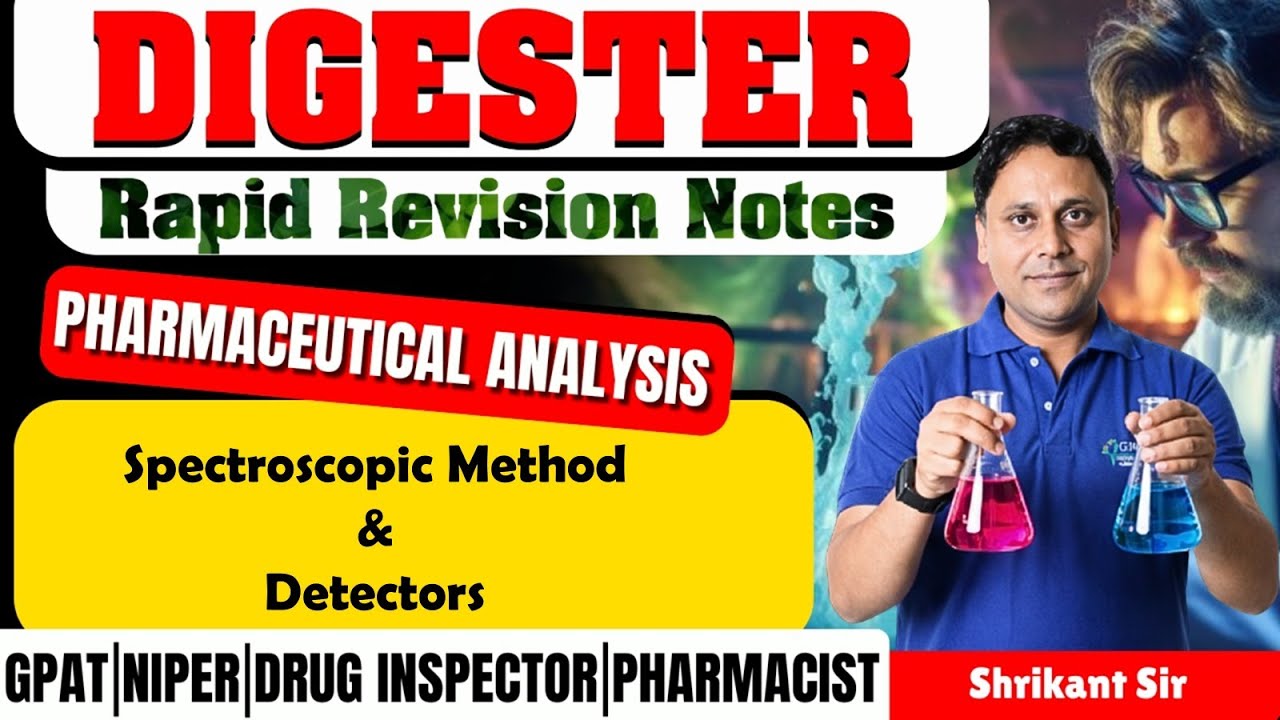 D-29 | Pharma Analysis: Spectroscopic methods & Detectors | Rapid reviosion notes  #spectrum