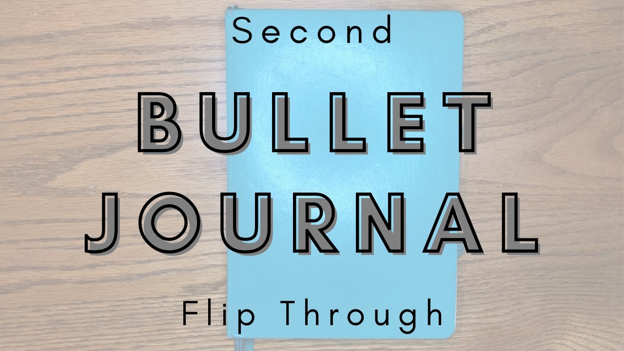 Bullet Journal Flip Through || My Second Bullet Journal!