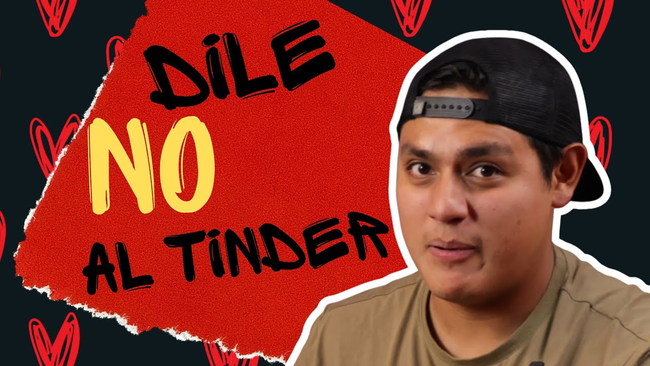 Dile NO al TINDER 🔥😱!! Chismecitos del Coraz&oacute;n Vol.22 