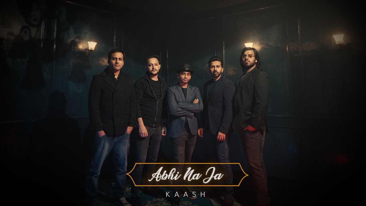 KAASH I Abhi Na Ja