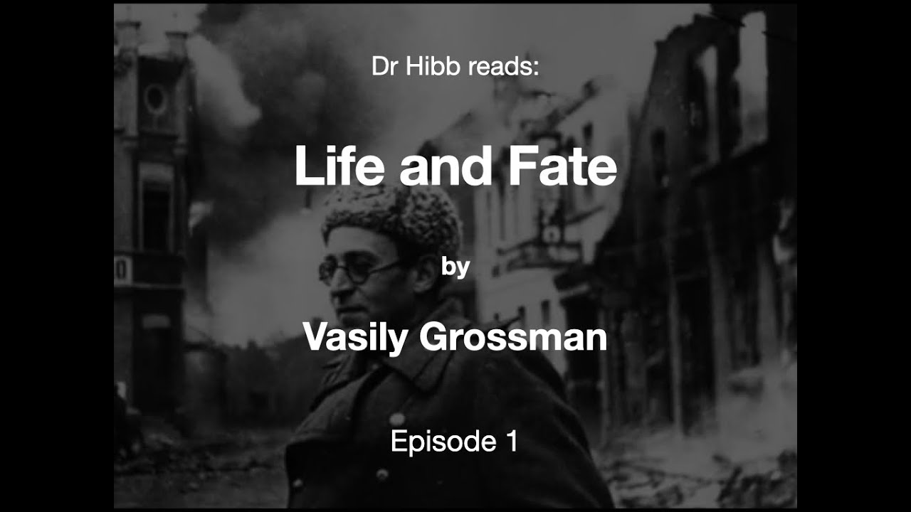 Episodio 1: Vida y destino de Vasily Grossman