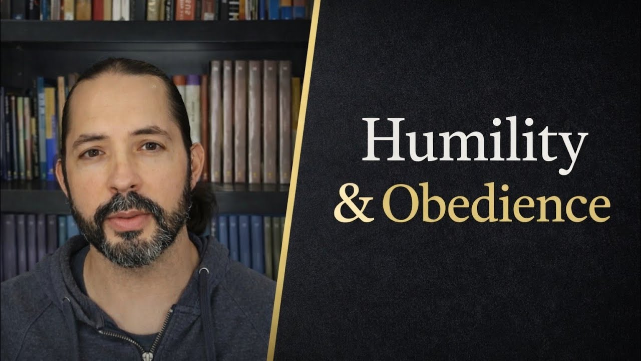 Humility, Obedience, and the Will of God