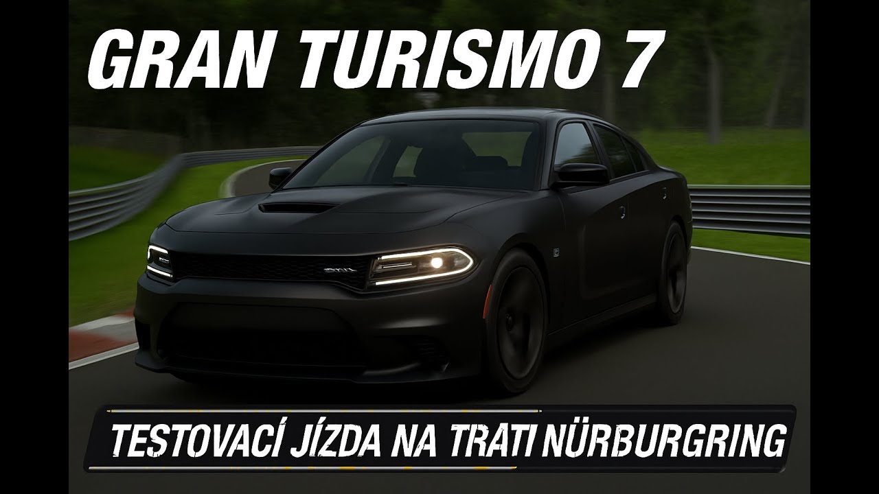 Testovací jízda na trati Nürburgring  s autem Dodge Charger SRT Hellcat 2015 ( Gran Turismo 7 PS5)