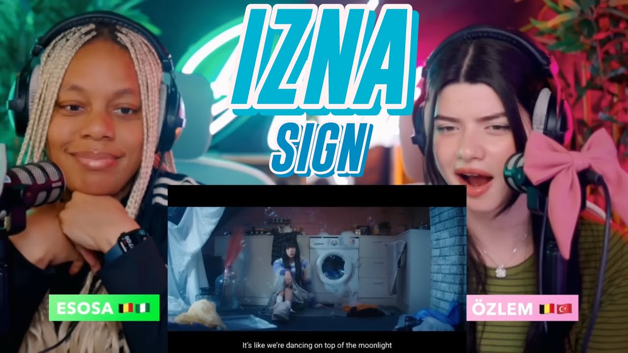 izna 'SIGN' MV reaction