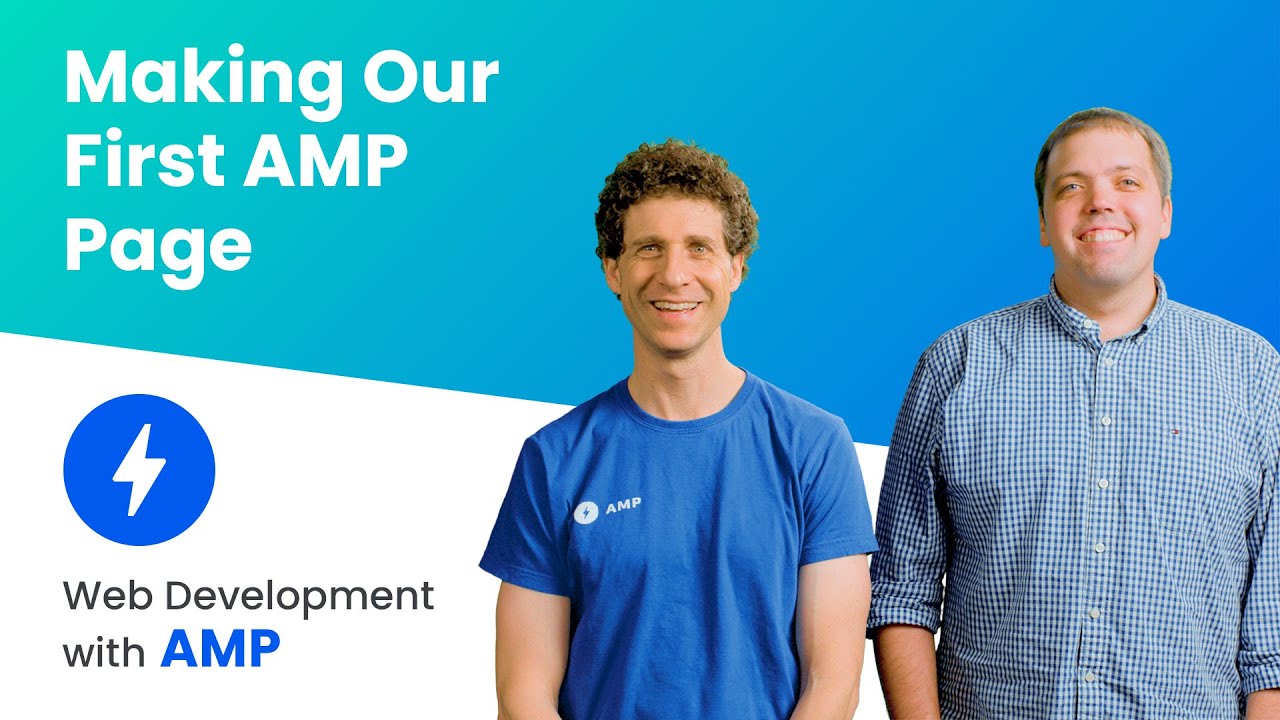 Making our first AMP Page (AMP Beginning Course, ep. 5)